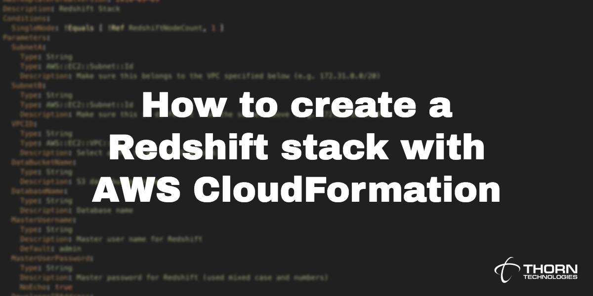 How to create a Redshift stack with AWS CloudFormation